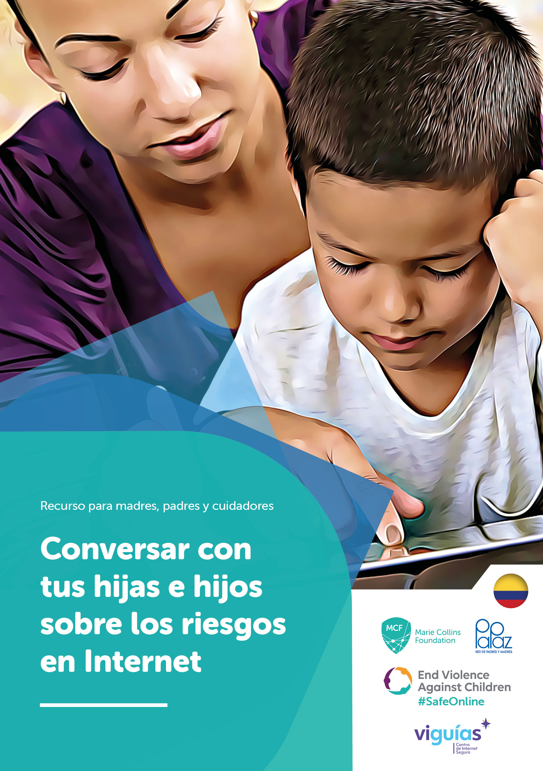 Recurso para madres, padres y cuidadores Conversar con tus hijas e hijos sobre los riesgos en Internet